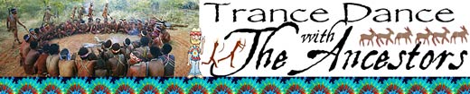 Trance Dance with The Ancestors